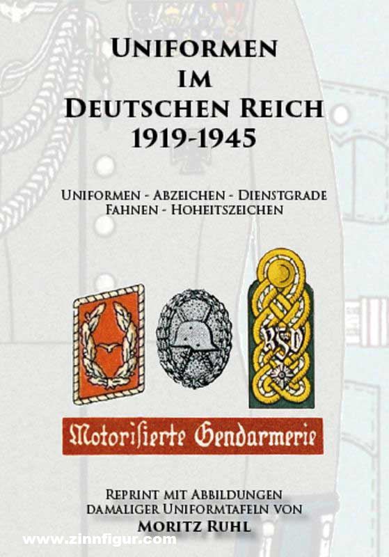 Verlag Weber Uniformen im Deutschen Reich 1919-1945 (Moritz Ruhl)