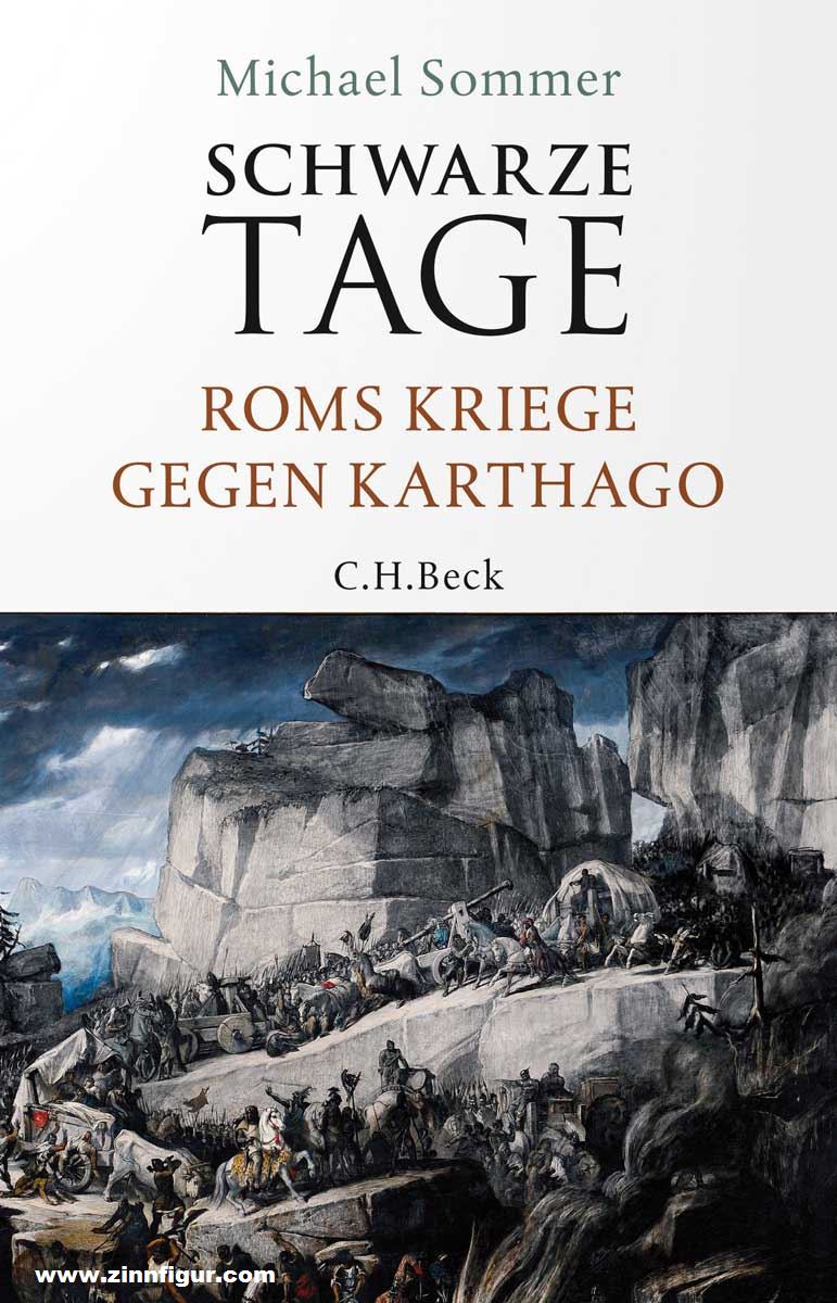 Beck Verlag Sommer, Michael: Schwarze Tage. Roms Krieg gegen Karthago
