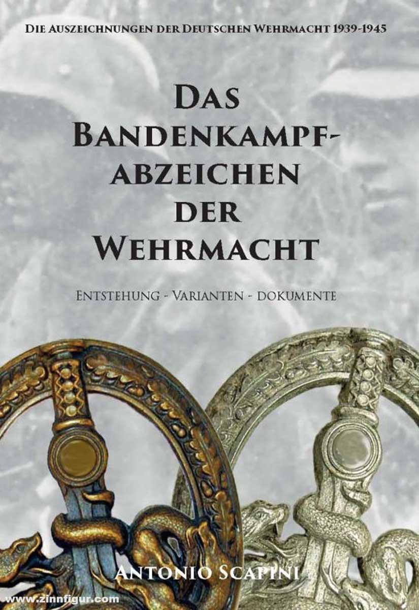 Verlag Weber Scapini, Antonio: Das Bandenkampfabzeichen der Wehrmacht