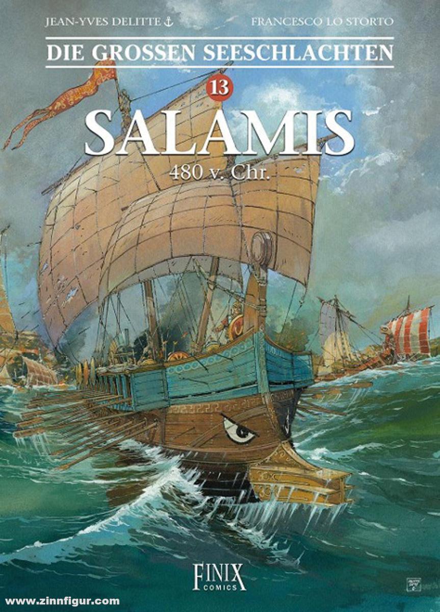 Finix Comics Delitte, Jean-Yves/ Lo Storto, Francesco: Die Grossen Seeschlachten. Band 13: Salamis 480 v.Chr