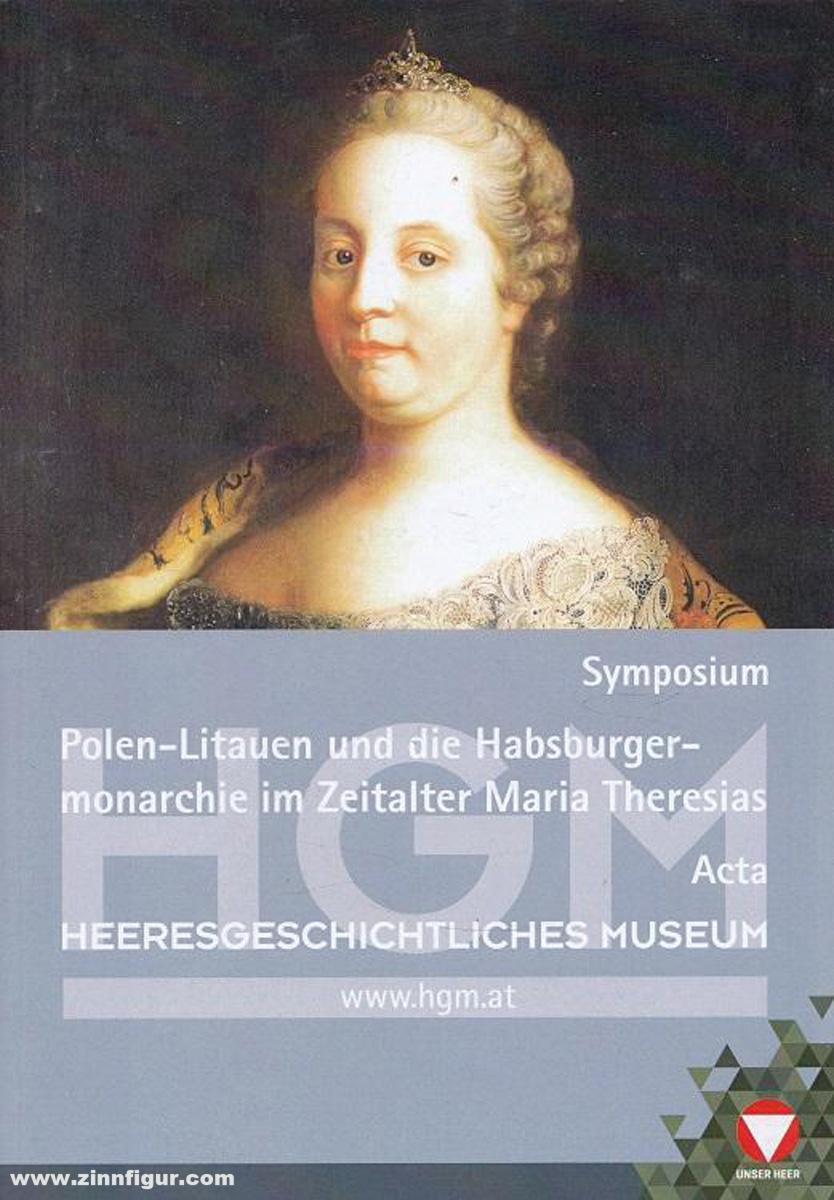 Ortner, Christian: Polen-Litauen und die Habsburgermonarchie im Zeitalter Maria Theresias