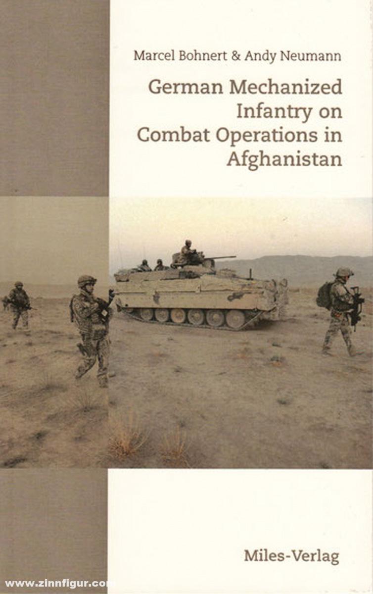 Miles Verlag Bohnert, Marcel/Neumann, Andy: German Mechanized Infantry on Combat Operations in Afghanistan