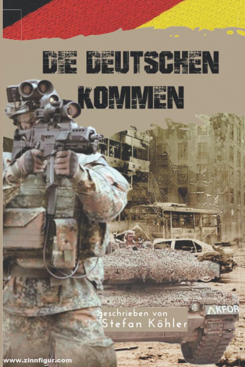 EK-2 Publishing Köhler, Stefan: KFOR - Die Deutschen kommen. Action-Thriller über die Bundeswehr im Kosovo-Krieg