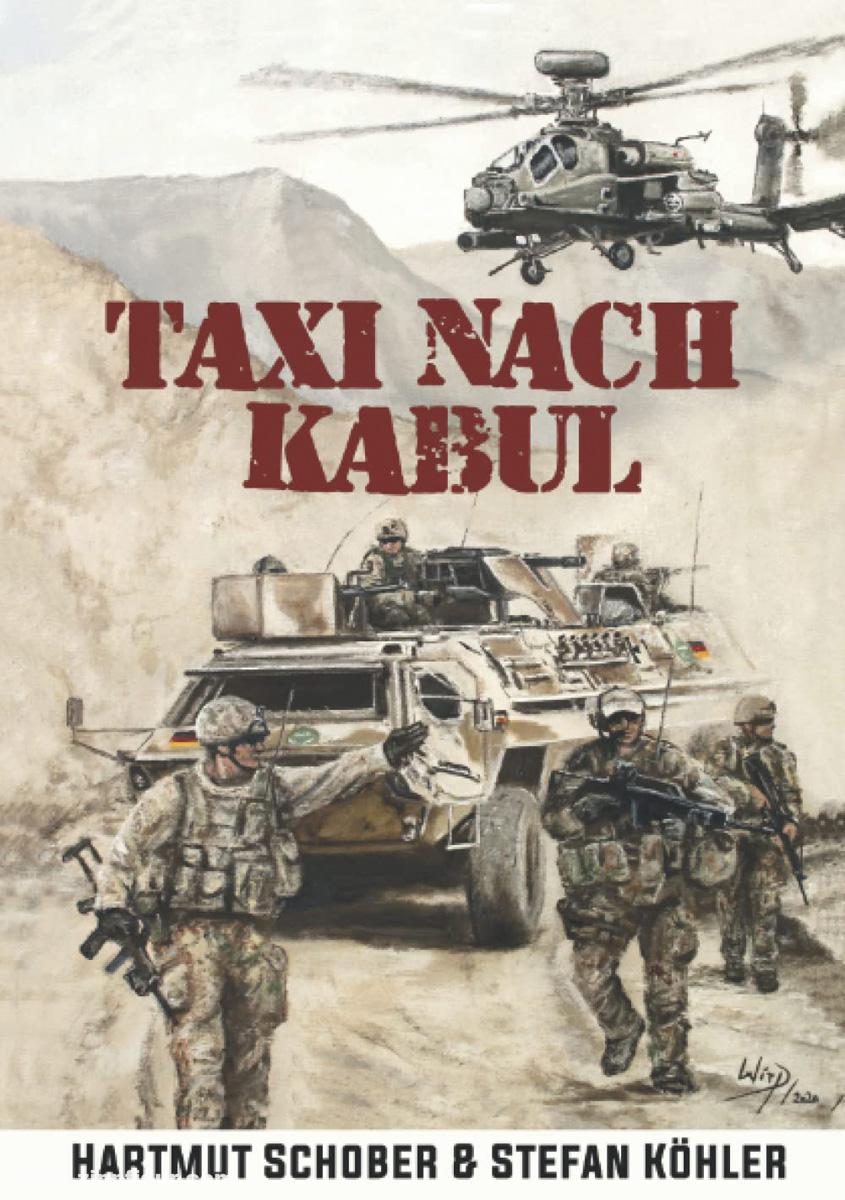 EK-2 Publishing Schober, Hartmut/Köhler, Stefan: Taxi nach Kabul. Action-Thriller im Afghanistan-Krieg