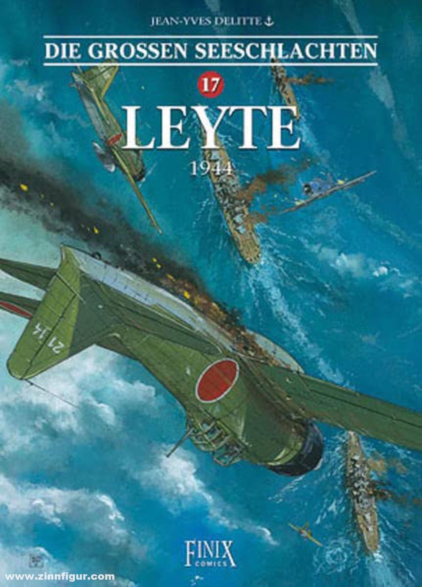 Finix Comics Delittle, Jean-Yves: Die Grossen Seeschlachten. Band 17: Leyte 1944