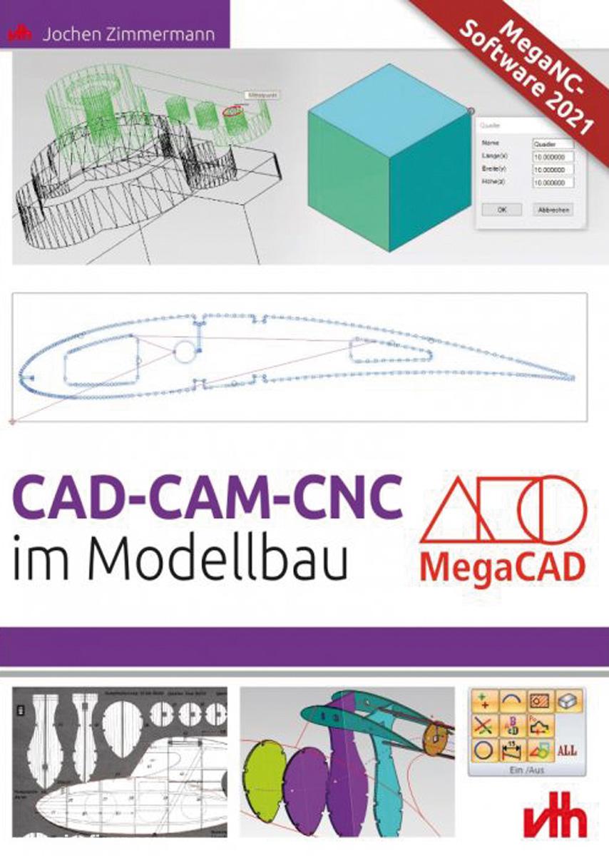 VTH - Verlag für Technik und Handwerk Zimmermann, Jochen: CAD-CAM-CNC im Modellbau
