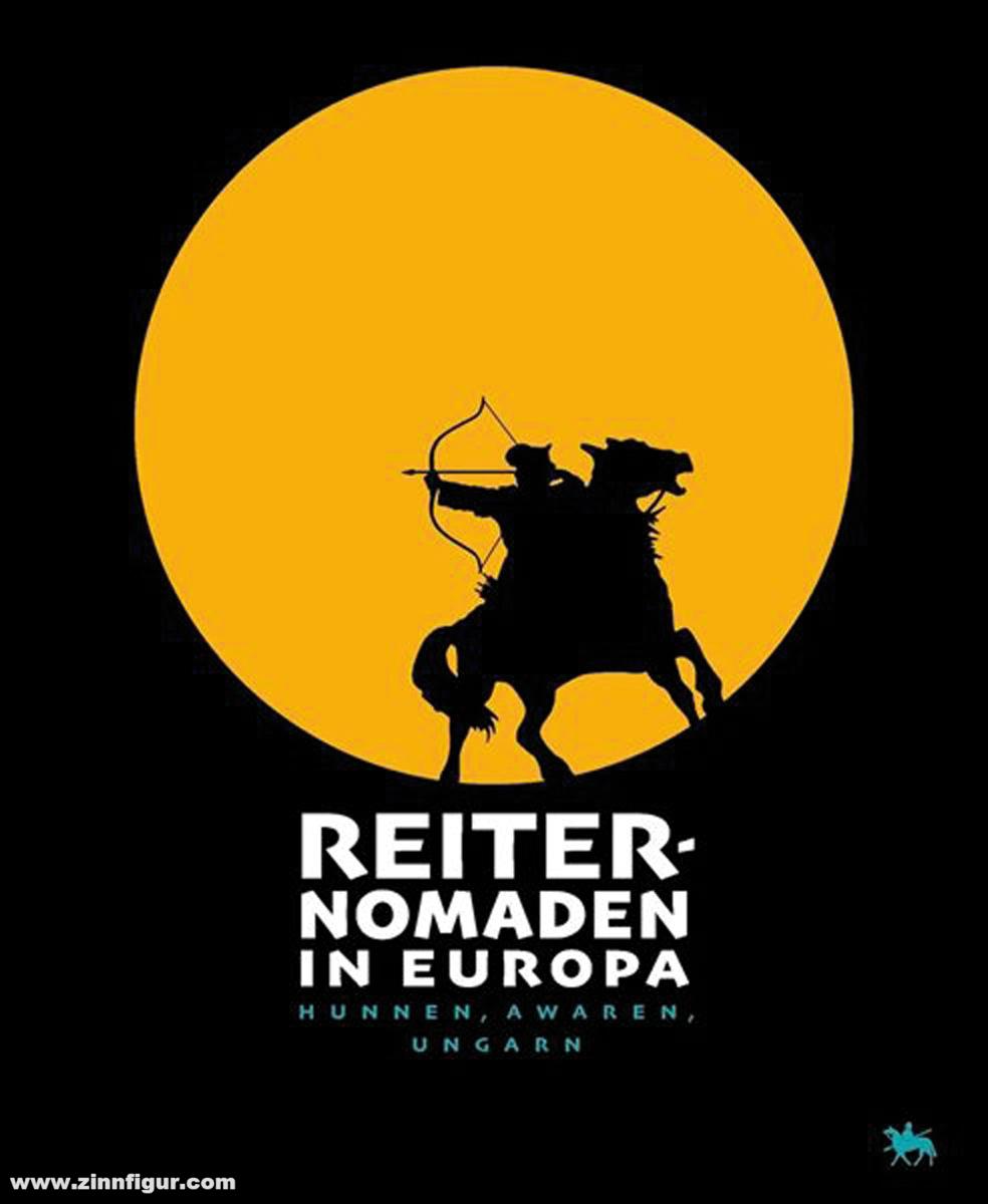 Verlag Beier & Beran Meller, Harald/Daim, Falko/Puttkammer, Thomas (Hrsg.): Reiternomaden in Europa