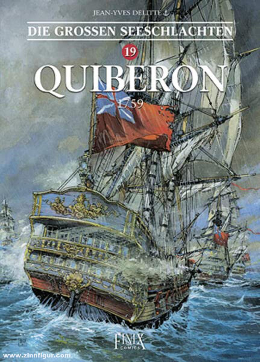 Finix Comics Delitte, Jean-Yves  : Die Großen Seeschlachten. Band 19: Quiberon 1759