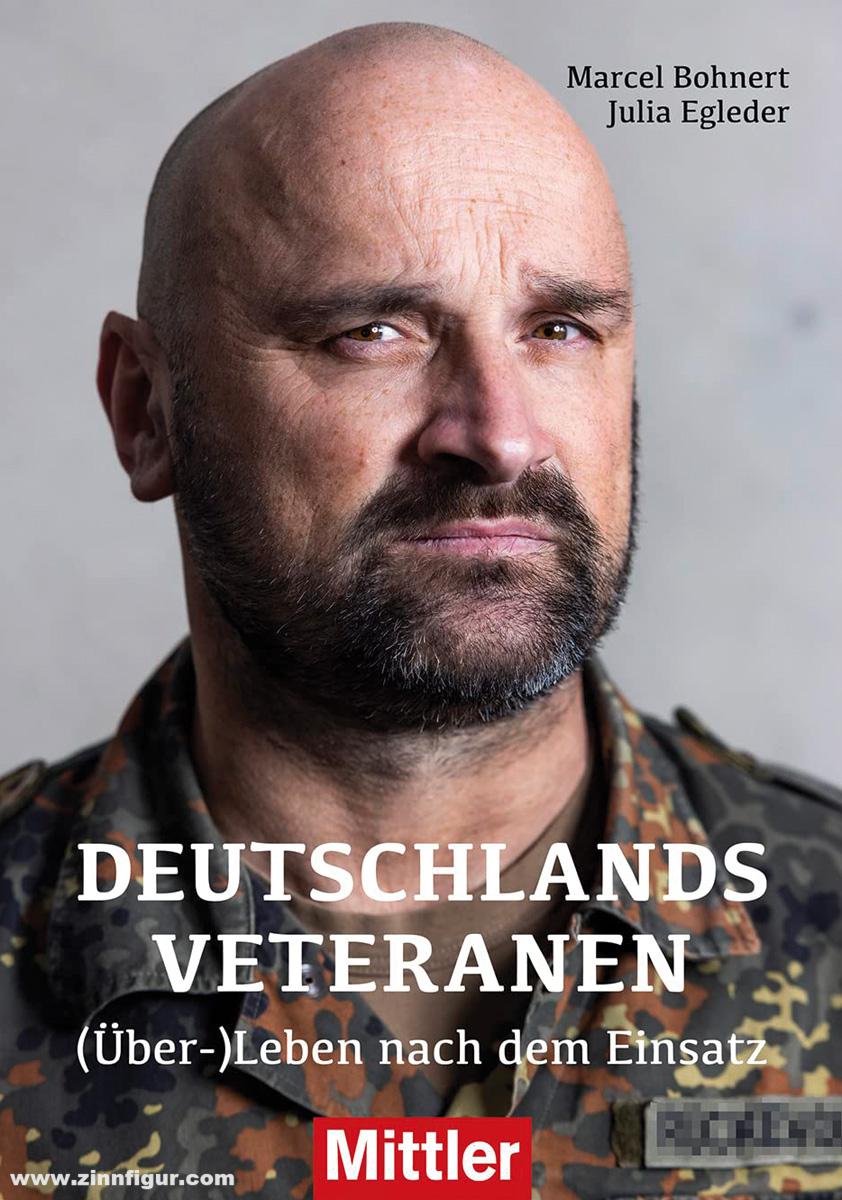 Mittler Verlag Bohnert, Marcel/Egleder, Julia: Deutschlands Veteranen. (Über-)Leben nach dem Einsatz