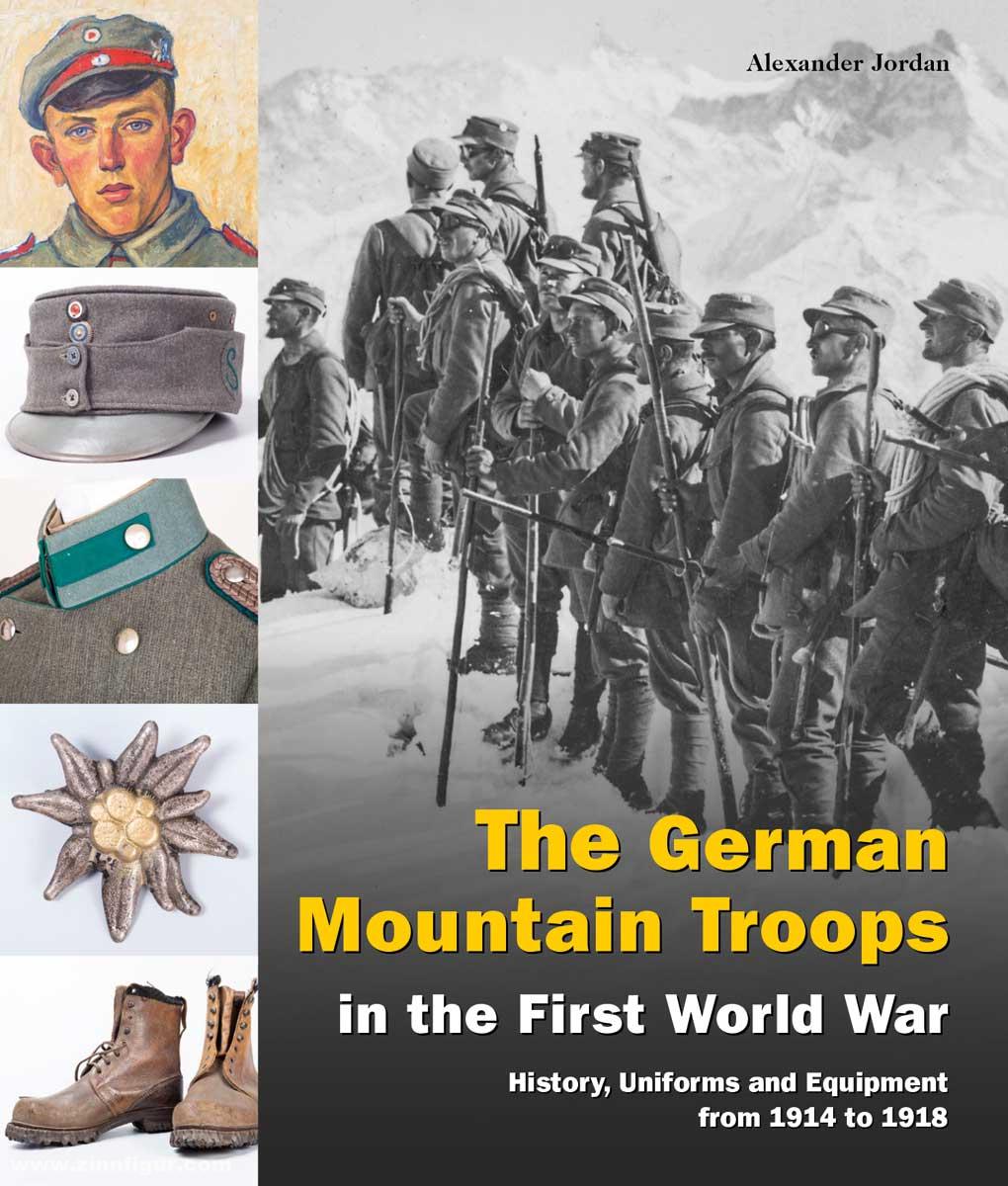 Verlag Militaria Jordan, Alexander: The German Mountain Troops in the First World War