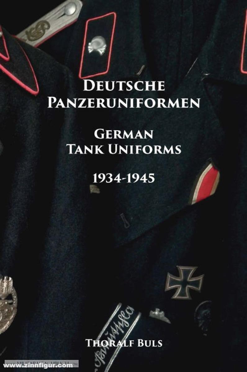 Verlag Weber Buls, Thoralf: Deutsche Panzeruniformen 1934-1945