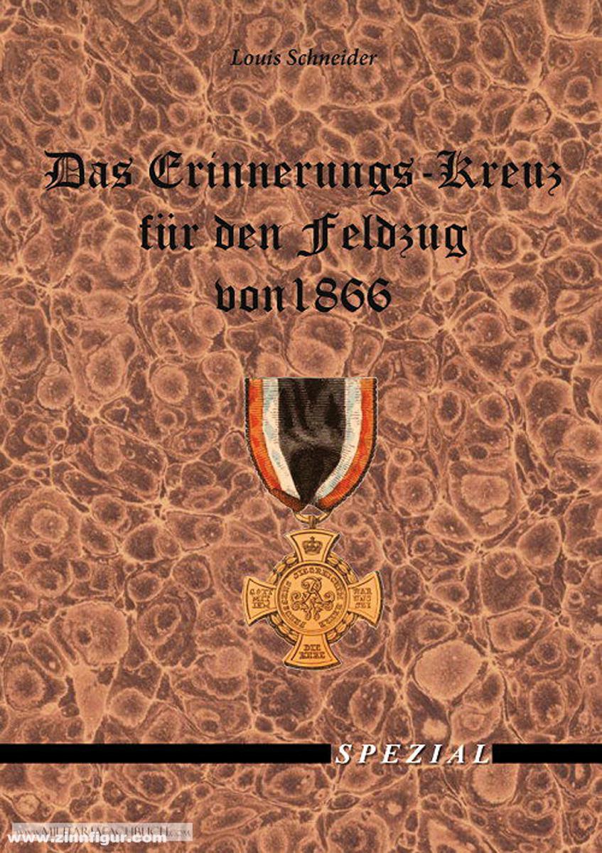 Verlag Weber Schneider, Louis: Das Erinnerungs-Kreuz an den Feldzug von 1866
