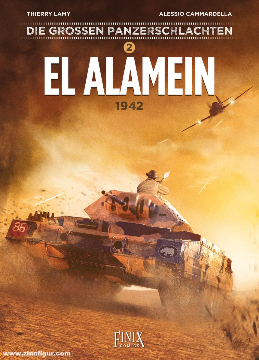 Finix Comics Lamy, Thierry/Cammardella, Allessio: Die großen Panzerschlachten. Band 2: El Alamein