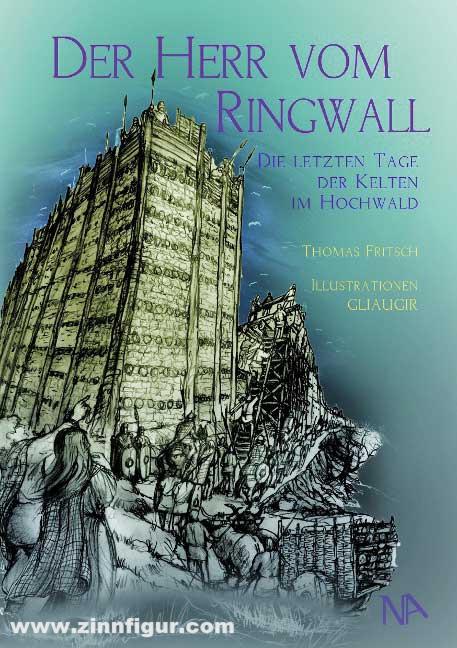 Nünnerich-Asmus Verlag Fritsch, Thomas P. / Schmidt-Gliaugir, Volker: Der Herr vom Ringwall