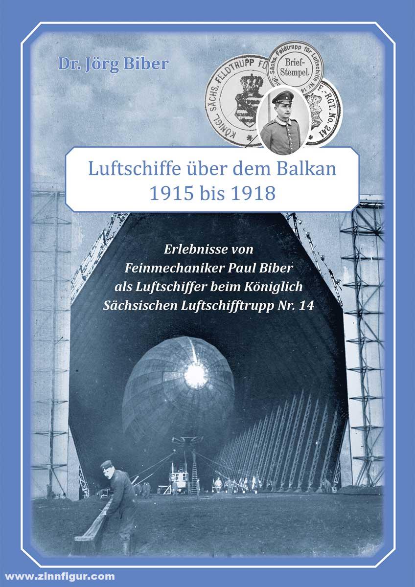 MediaScript Biber, Jörg: Luftschiffe über dem Balkan 1915 bis 1918