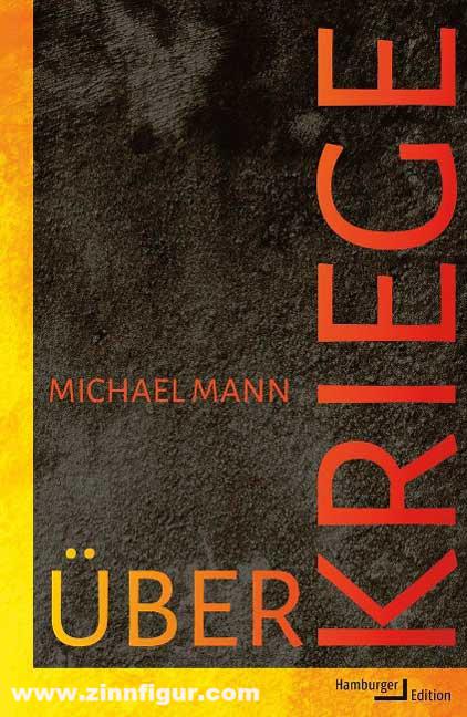 Mann, Michael: Über Kriege