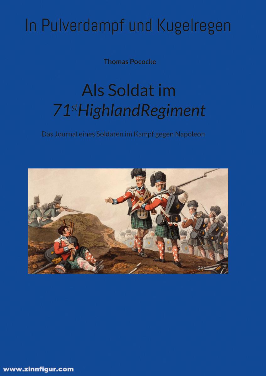 Pococke, Thomas: Als Soldat im 71st Highland Regiment. Das Journal eines Soldaten im Kampf gegen Napoleon