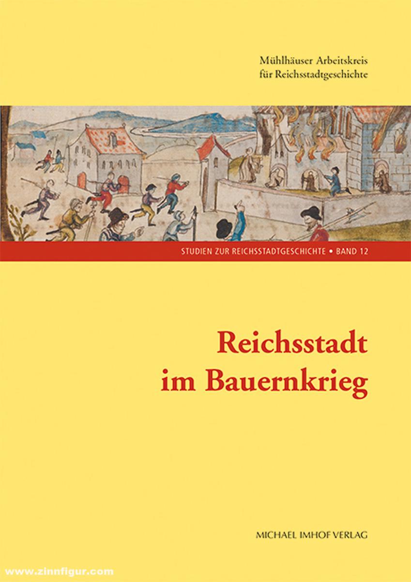 Michael Imhof Verlag Wittmann, Helge (Hrsg.): Reichsstadt im Bauernkrieg