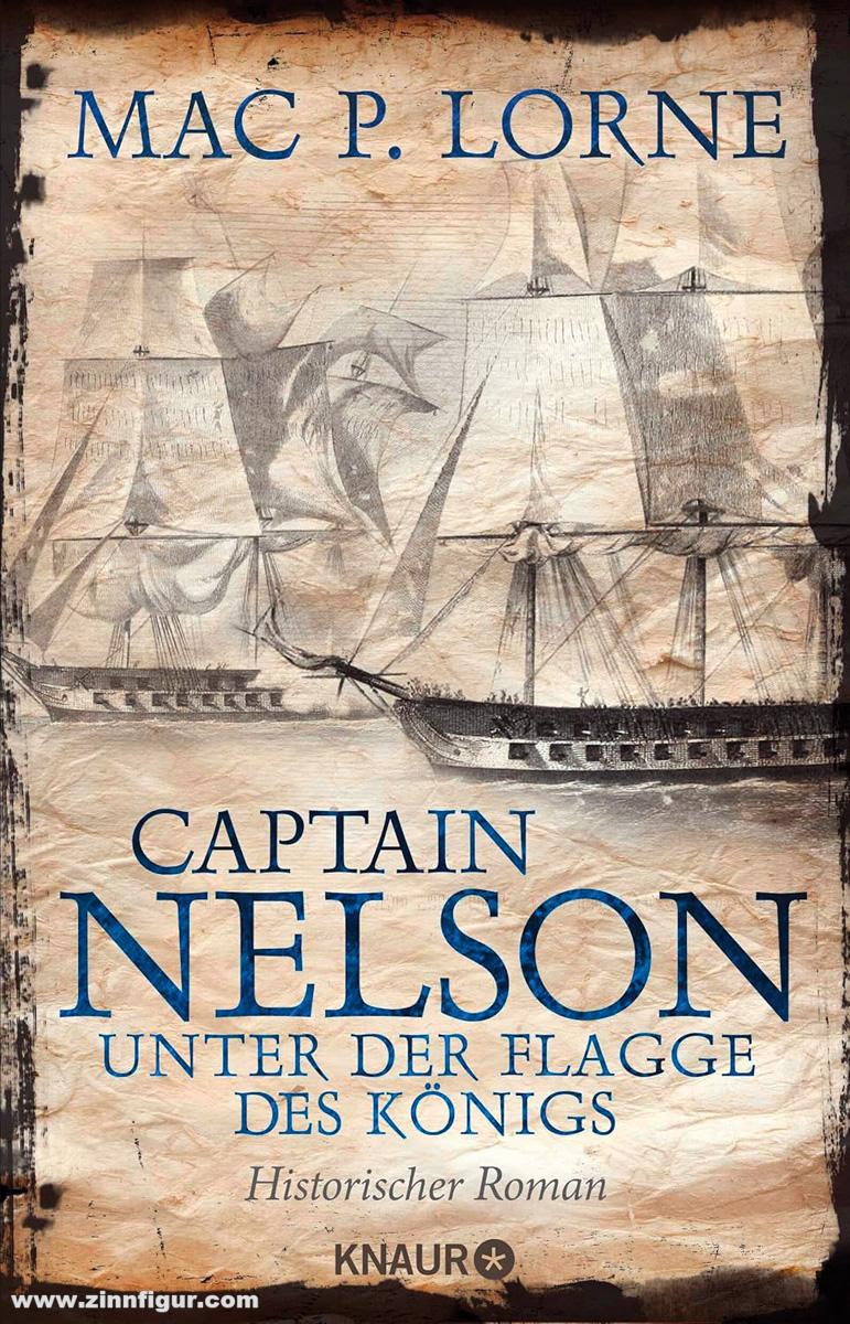 Droemer Knaur Verlag Lorne, Mac P.: Captain Nelson. Unter der Flagge des Königs