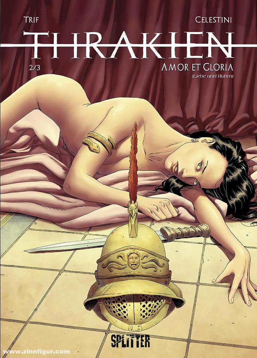 Trif/Celestini, Andrea: Thrax. Band 2: Amor et Gloria