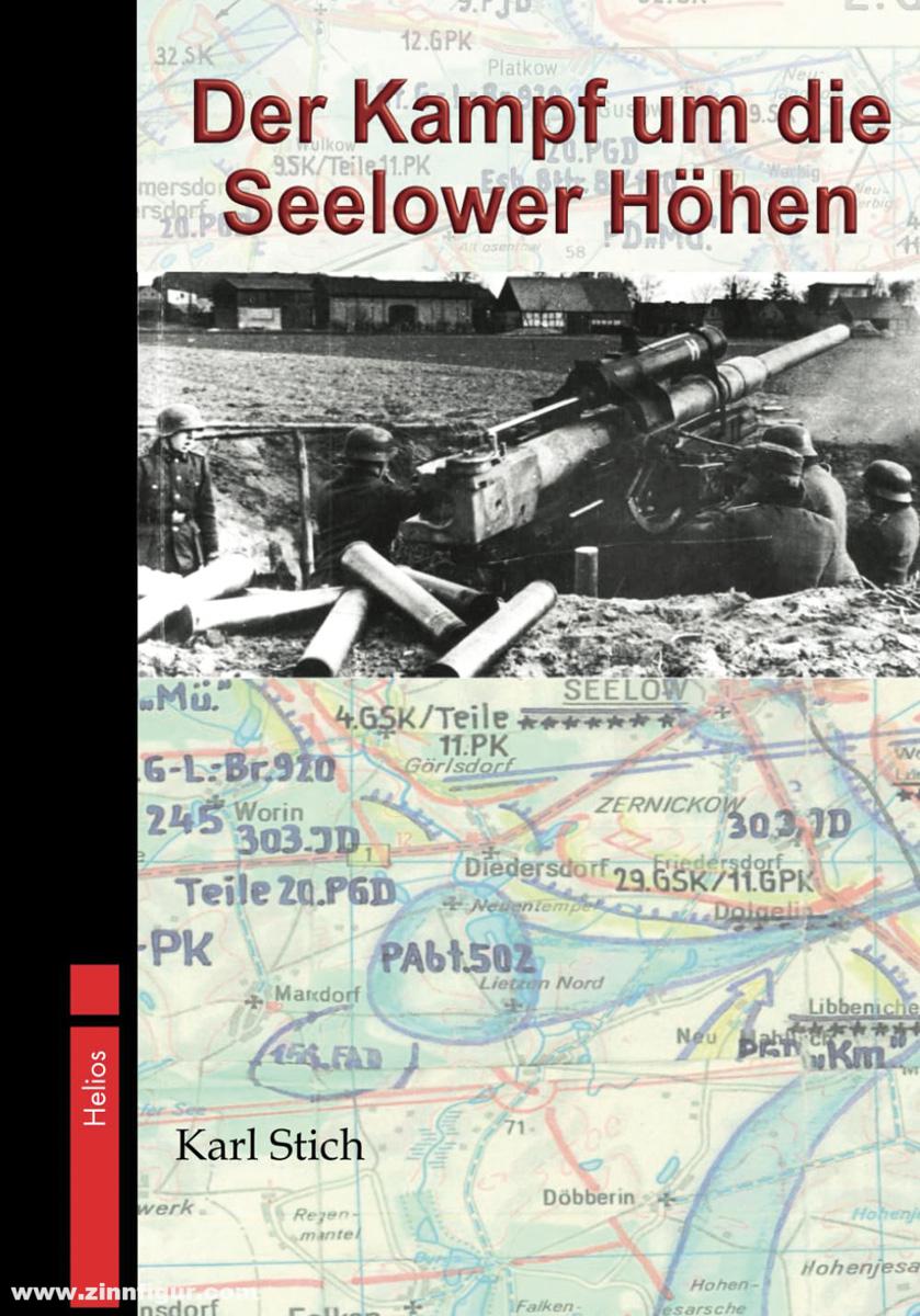 Helios Verlag Stich, Karl: Der Kampf um die Seelower Höhen
