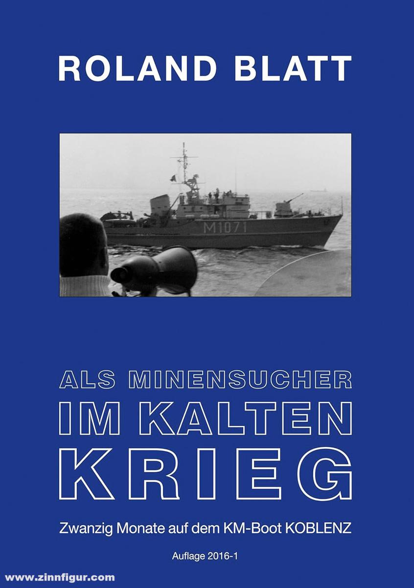 BoD · Books on Demand GmbH Blatt, Roland: Als Minensucher im Kalten Krieg