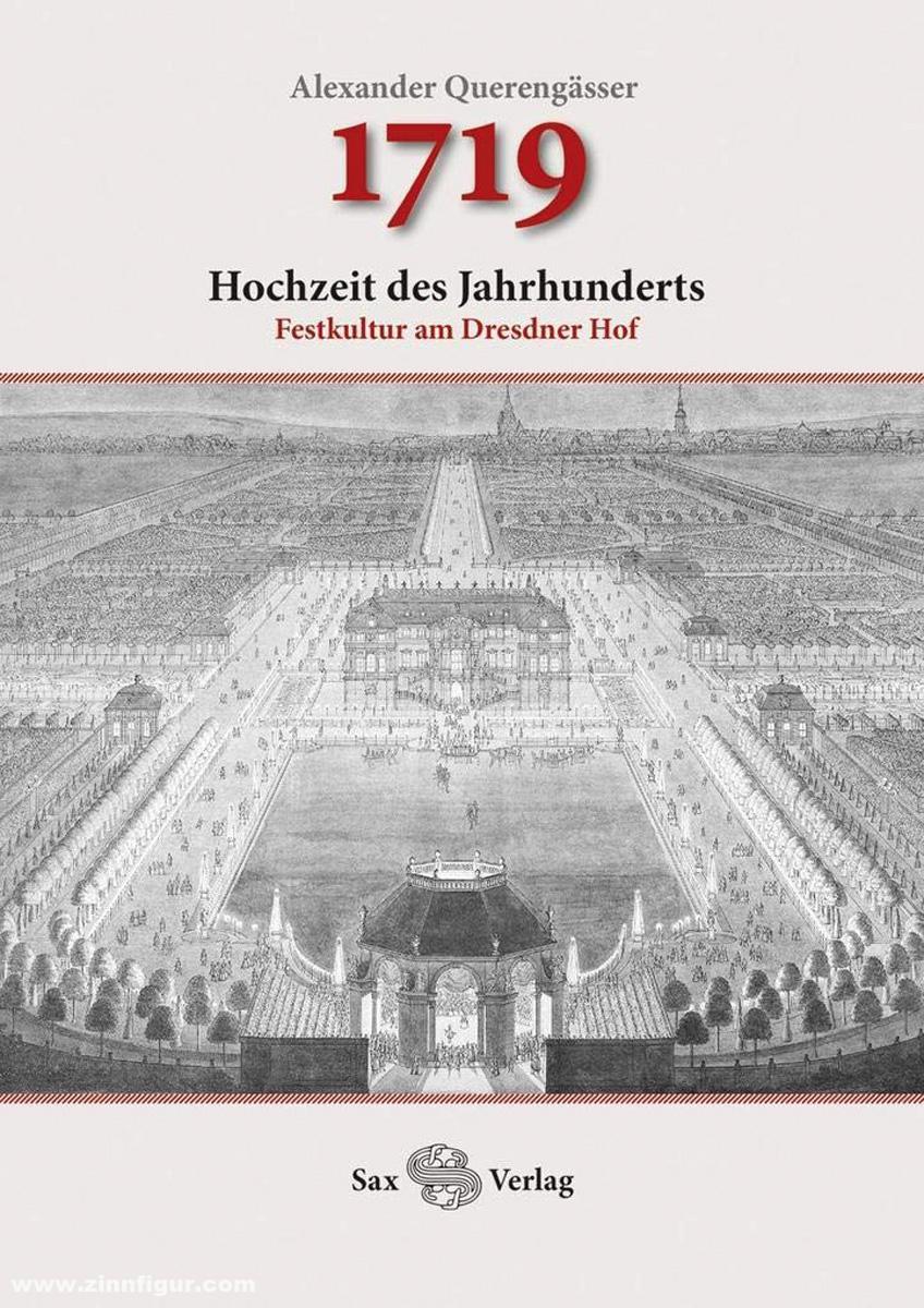 Sax-Verlag Querengässer, Alexander: 1719. Hochzeit des Jahrhunderts
