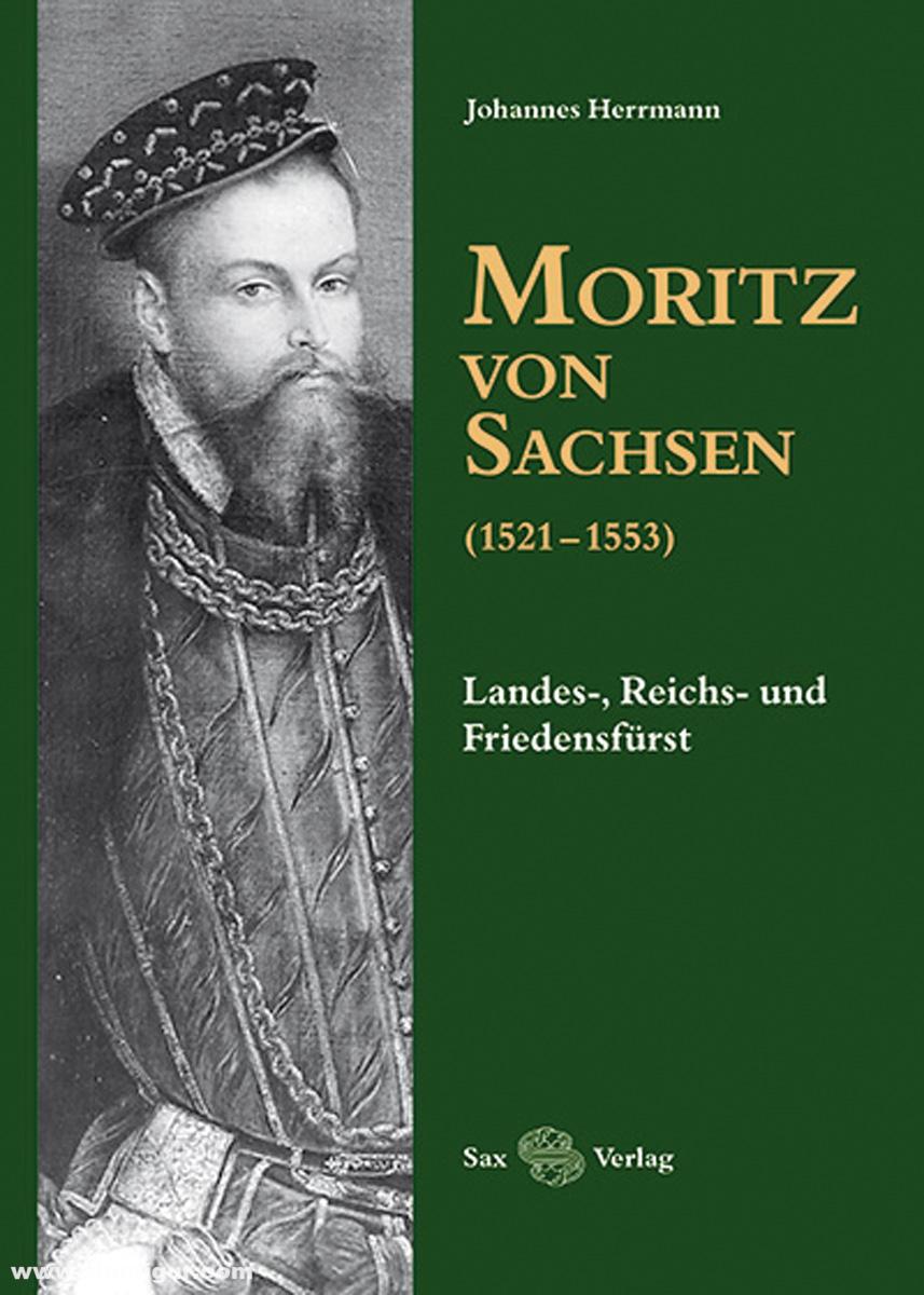 Sax-Verlag Querengässer, Alexander: Moritz von Sachsen (1521–1553)