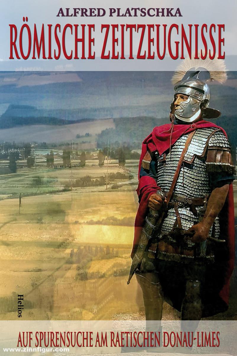 Helios Verlag Platschka, Alfred: Römische Zeitzeugnisse. Band 2
