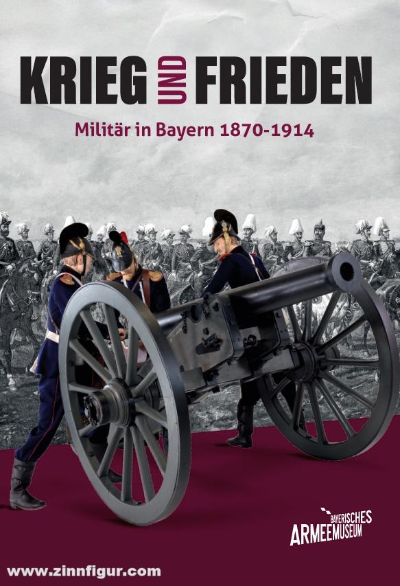 Bayerisches Artmeemuseum Stein, Oliver/Reiß, Ansgar (Hrsg.): Krieg und Frieden