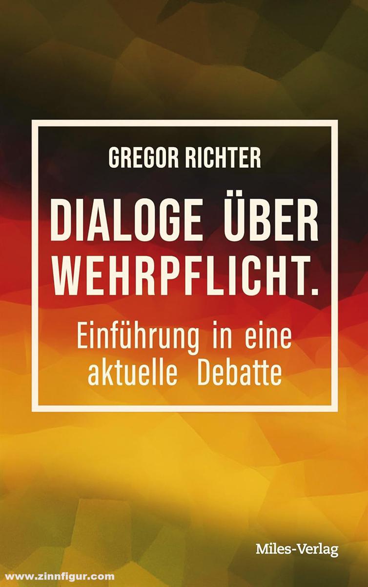 Miles Verlag Richter, Georg: Dialoge über Wehrpflicht