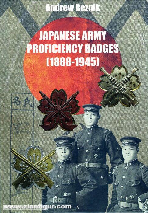 Verlag Weber Reznik, Andrew: Japanese Army Proficiency Badges 1888-1945