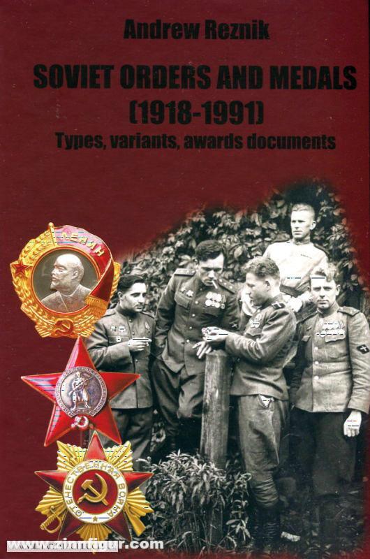 Verlag Weber Reznik, Andrew: Soviet Order and Medals 1918-1991
