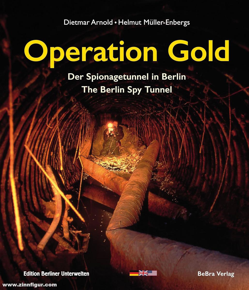be.bra Verlag Arnold, Dietmar/Müller-Enbergs, Helmut: Operation Gold