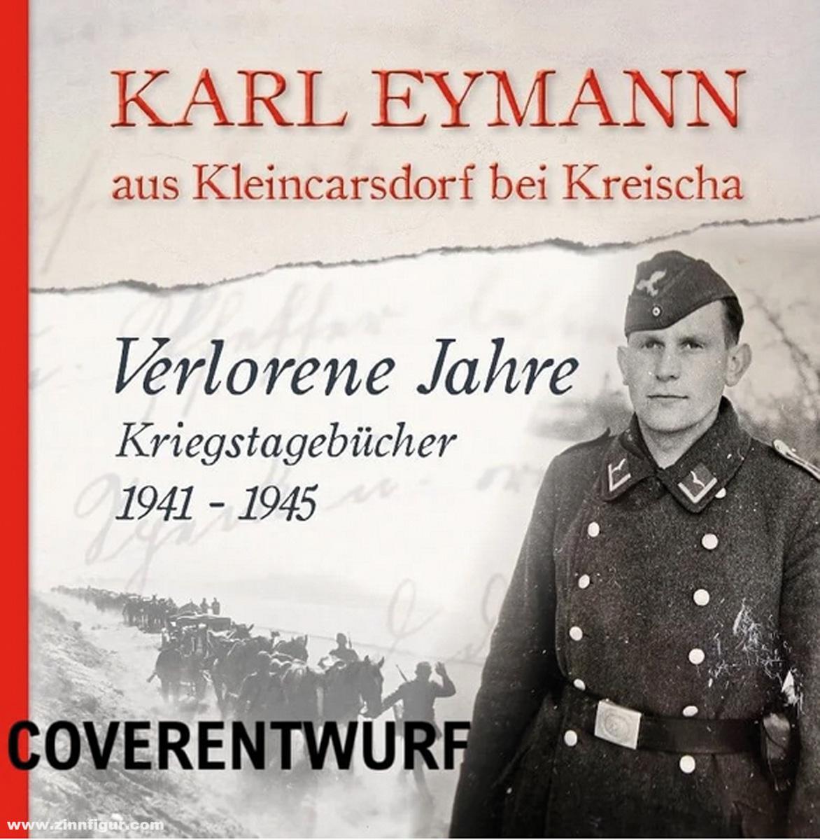 Schildbach - Verlag für Heimatgeschichte Eymann, Karl: Verlorene Jahre