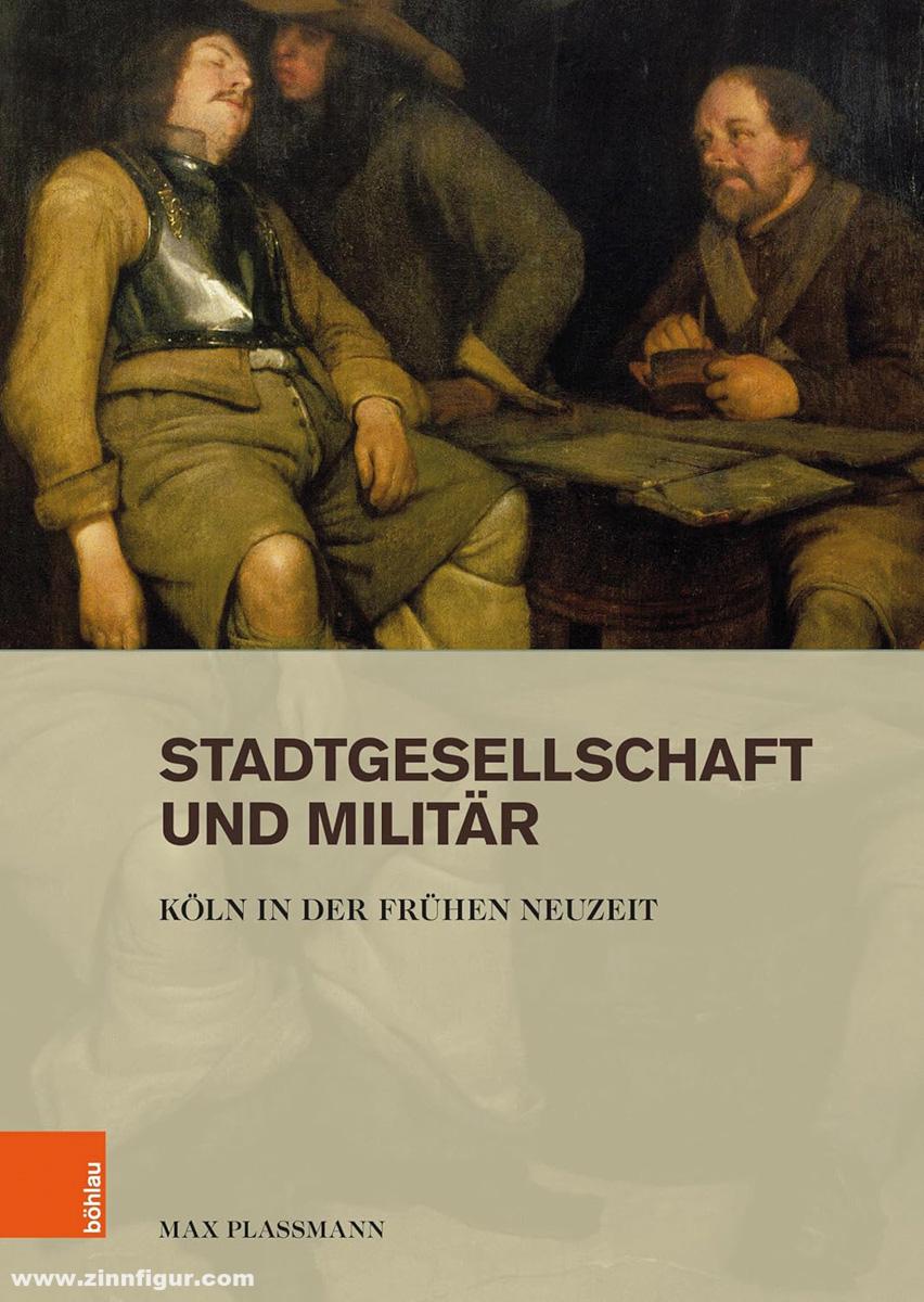 Böhlau Verlag Plassmann, Max: Stadtgesellschaft und Militä