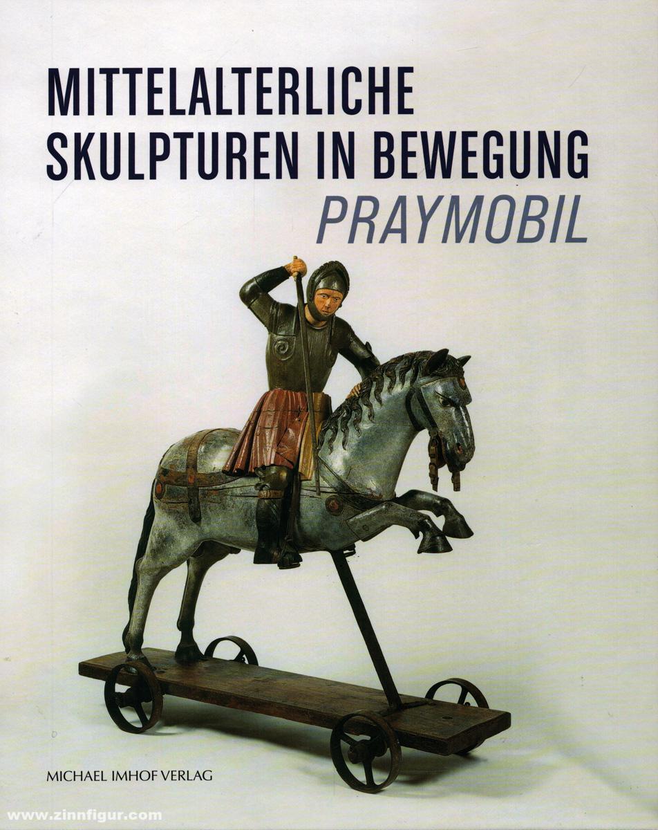 Michael Imhof Verlag Rief, Michael/Preising, Dagmar (Hrsg.): Mittelalterliche Skulpturen in Bewegung