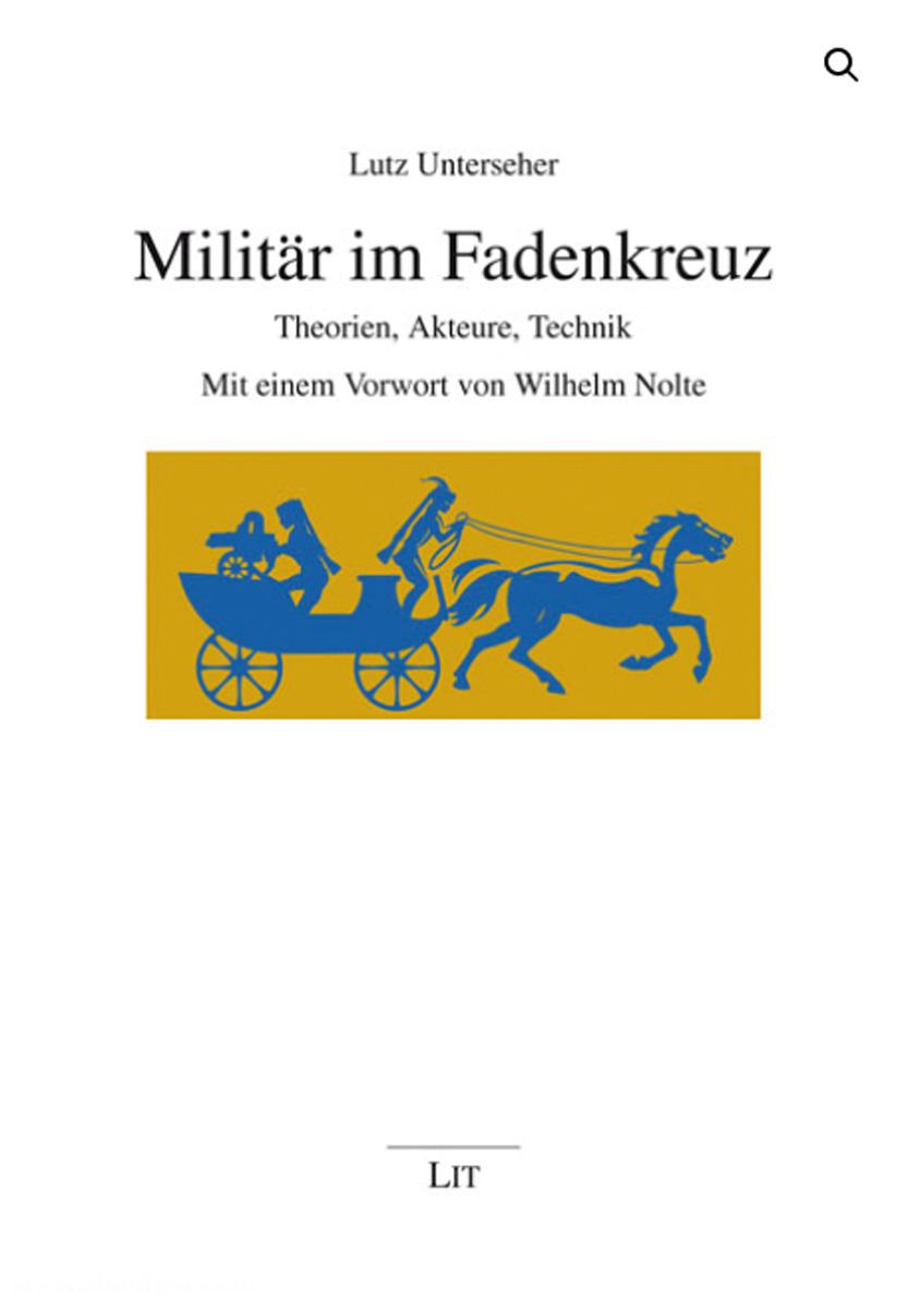 LIT Verlag Unterseher, Lutz: Militär im Fadenkreuz