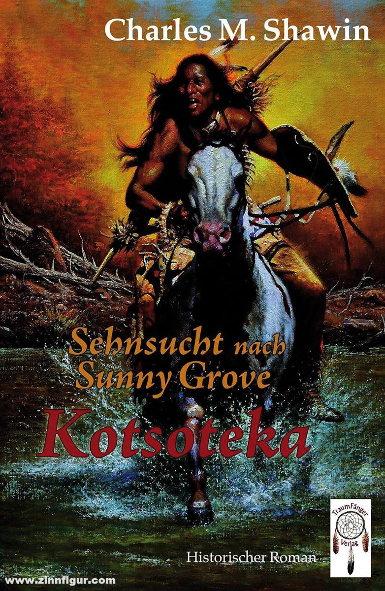 TraumFänger Verlag Shawin, Charles M.: Sehnsucht nach Sunny Grove