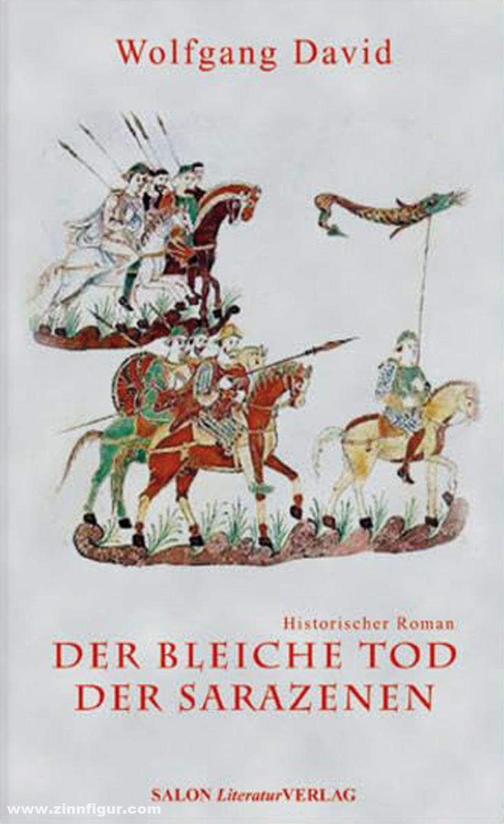 SALON LiteraturVerlag David, Wolfgang: Der bleiche Tod der Sarazenen