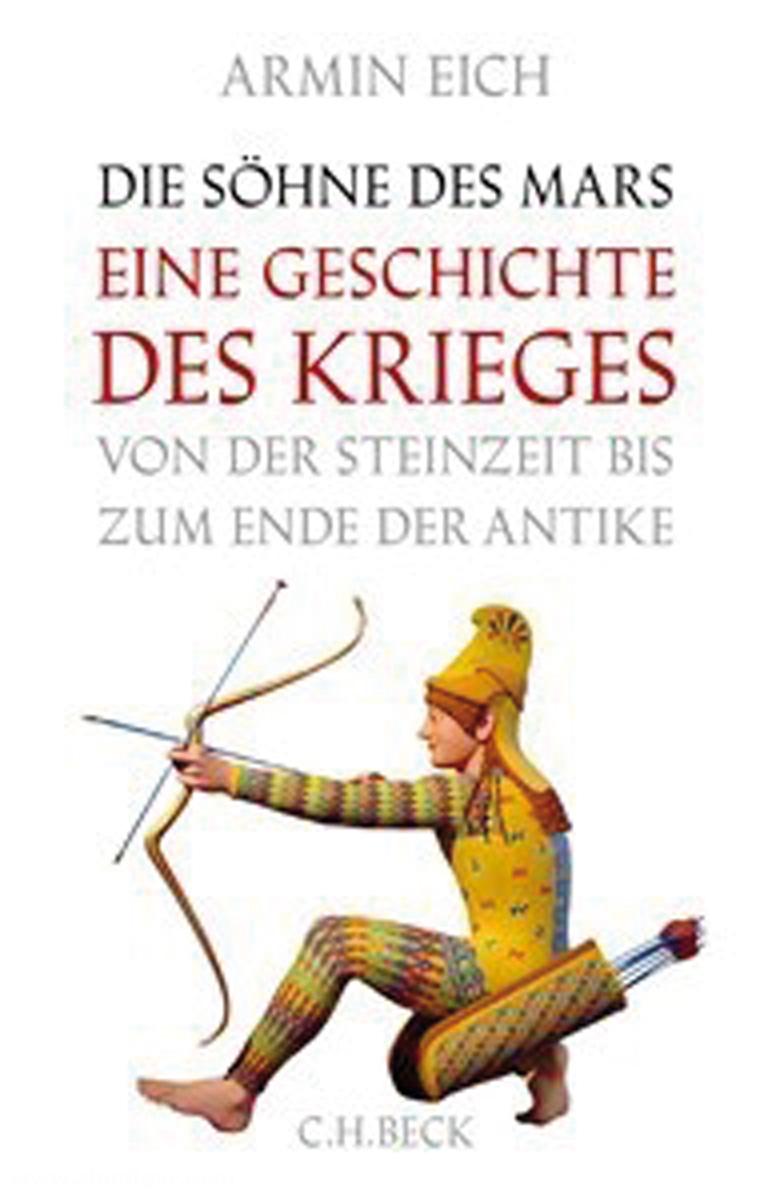 Beck Verlag Eich, Armin: Die Söhne des Mars