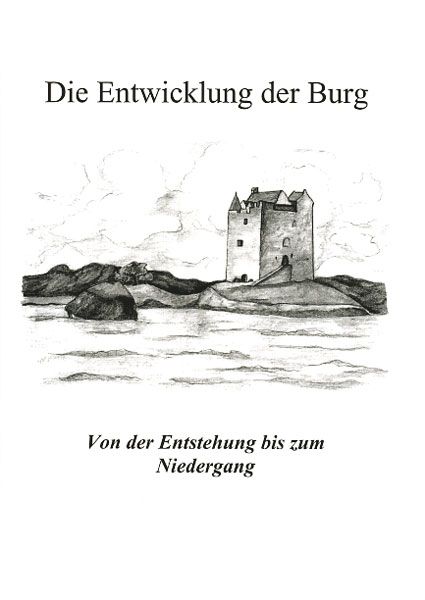 LePa-Bücher Die Entwicklung der Burg