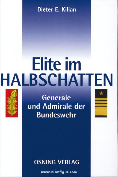 Kilian, D. E.: Elite im Halbschatten