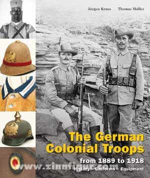 Verlag Militaria Kraus, Jürgen/Müller, Thomas: The German Colonial Troops from 1889 to 1918. History - Uniforms - Equipment
