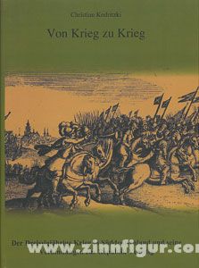 Verlag Christian Kodritzki Kodritzki, C.: Von Krieg zu Krieg. Der Dreißigjährige Krieg in Süddeutschland und seine Verbindungen zu Venedig.