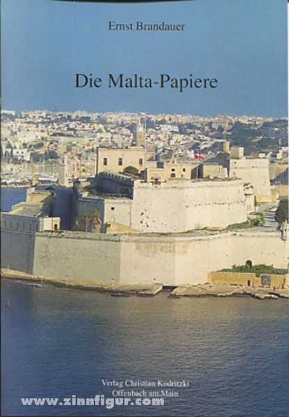 Verlag Christian Kodritzki Brandauer, E.: Die Malta-Papiere