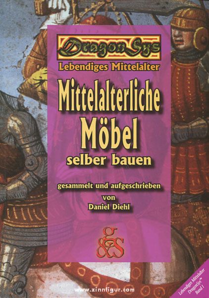 G&S Verlag Diehl, D.: Mittelalterliche Möbel selber bauen