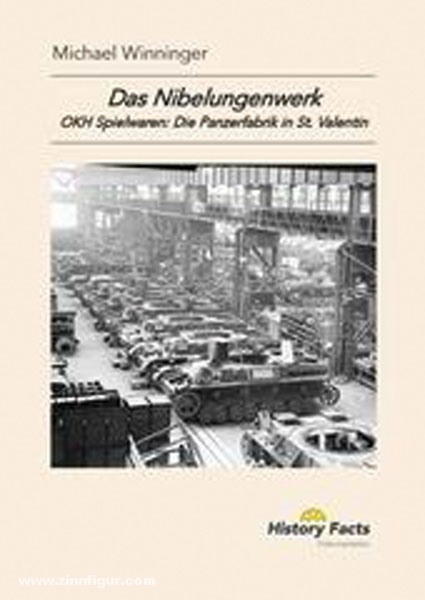History Facts Winninger, M.: Das Nibelungenwerk