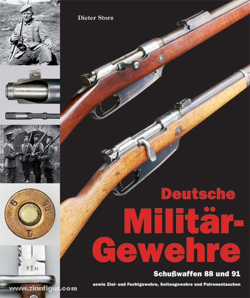 Verlag Militaria Storz, Dieter: Deutsche Militärgewehre. Band 2: Schusswaffen 88 und 91 sowie Ziel- und Fechtgewehre, Seitengewehre und Patronentaschen