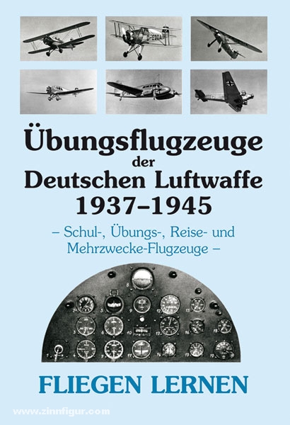 Rockstuhl Verlag Übungsflugzeuge der Deutschen Luftwaffe 1937-1945. Schul-, Übungs-, Reise- und Mehrzweck-Flugzeuge